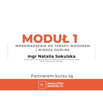 Kurs, Moduł 1: Wprowadzenie do terapii wodorem.